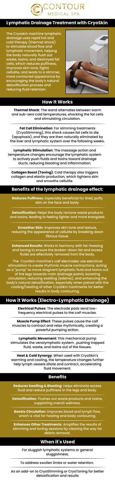 CryoSkin Lymphatic Drainage utilizes advanced technology to promote detoxification, reduce swelling, and enhance overall wellness. At Contour Medical Spa, we offer this treatment to help clients improve circulation, promote relaxation, and achieve a slimmer, more contoured appearance. Our professional team uses the CryoSkin machine, which combines thermal shock therapy with electrical stimulation to stimulate lymphatic flow and encourage natural detoxification. For more information, contact us today or request an appointment online. We are conveniently located at 18641 Devonshire Street, Northridge, CA 91324.